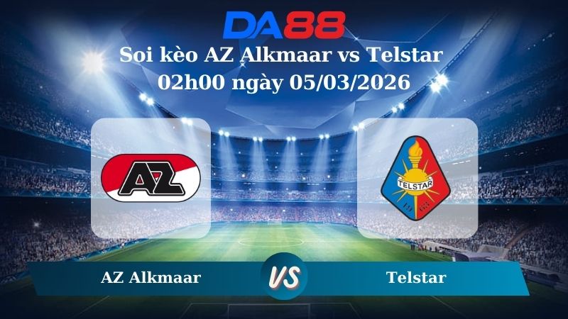 Nhận định soi kèo AZ Alkmaar vs Telstar 02h00 ngày 05/03/2026