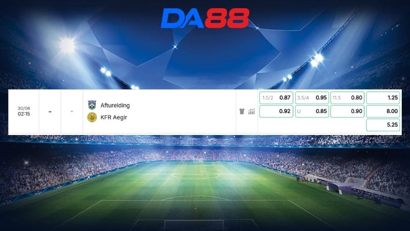 Bảng kèo Afturelding vs KFR Aegir 02h15 ngày 30/06/2026