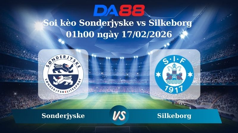 Nhận định soi kèo Sonderjyske vs Silkeborg 01h00 ngày 17/02/2026