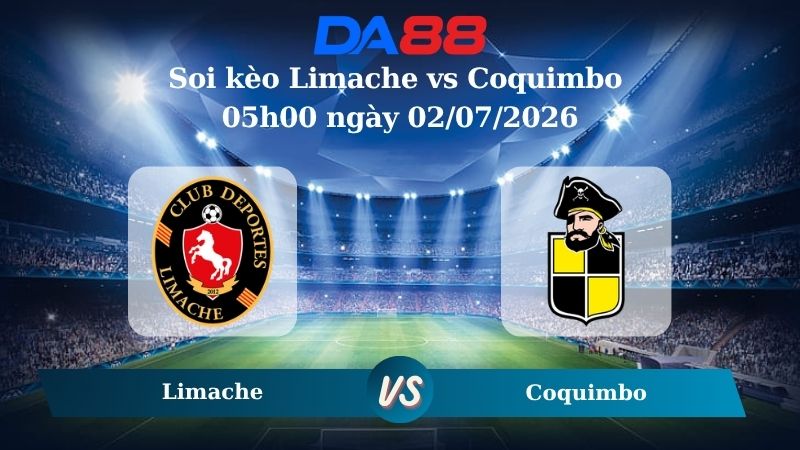 Nhận định soi kèo Limache vs Coquimbo 05h00 ngày 02/07/2026