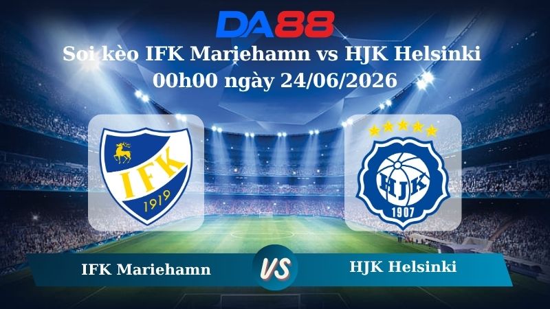 Nhận định soi kèo IFK Mariehamn vs HJK Helsinki 00h00 ngày 24/06/2026