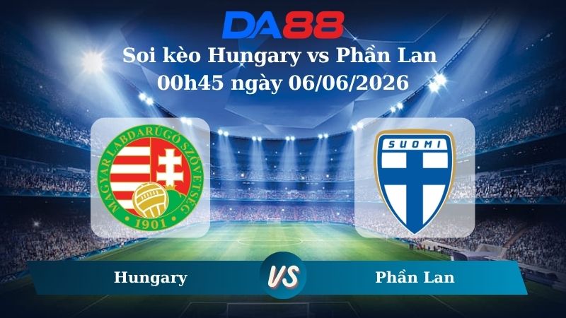 Lịch sử đối đầu Hungary vs Phần Lan