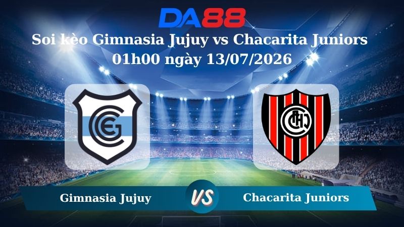 Nhận định soi kèo Gimnasia Jujuy vs Chacarita Juniors 01h00 ngày 13/07/2026