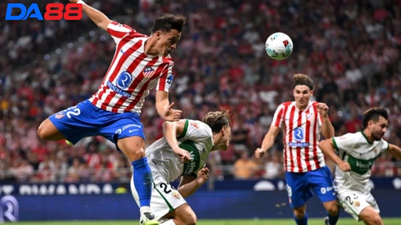 Lịch sử đối đầu Elche vs Atletico Madrid