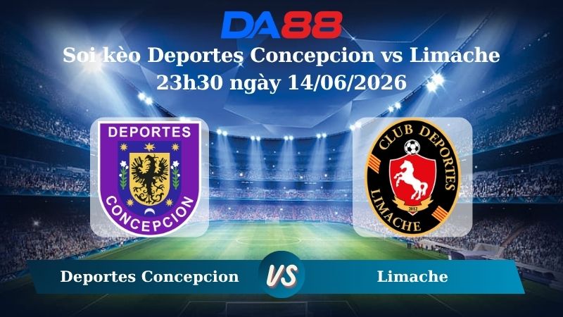 soi kèo Deportes Concepcion vs Limache ngày 23h30 ngày 14/06/2026