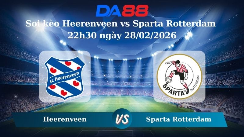 Nhận định soi kèo Heerenveen vs Sparta Rotterdam 22h30 ngày 28/02/2026