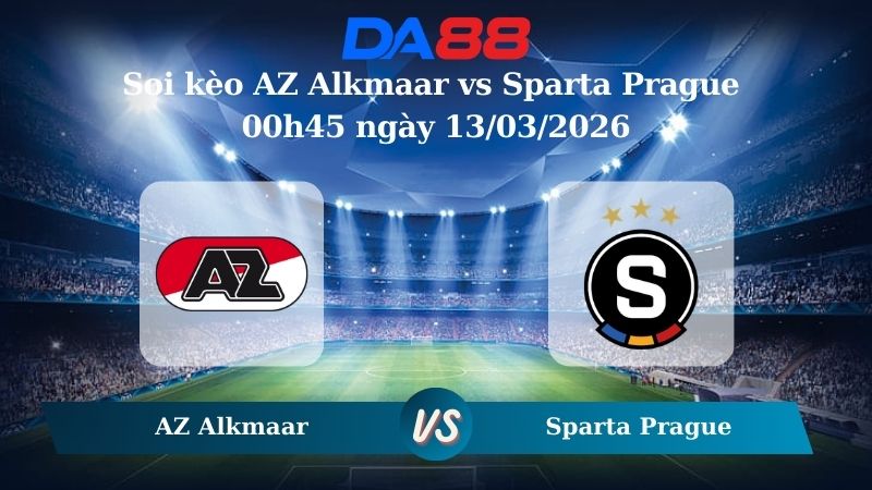 Nhận định soi kèo AZ Alkmaar vs Sparta Prague 00h45 ngày 13/03/2026
