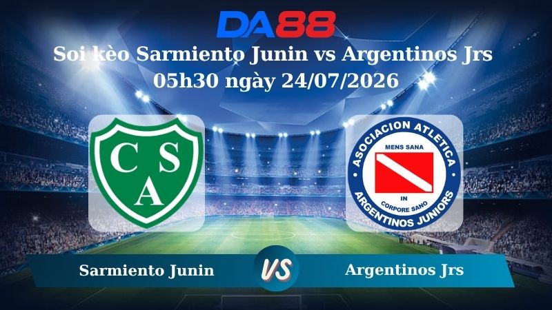 Nhận định soi kèo Sarmiento Junin vs Argentinos Jrs 05h30 ngày 24/07/2026