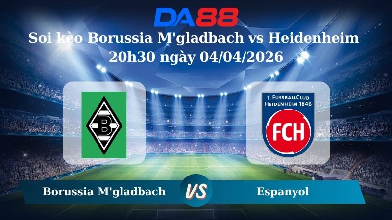 Nhận định soi kèo Borussia M'gladbach vs Heidenheim 20h30 ngày 04/04/2026