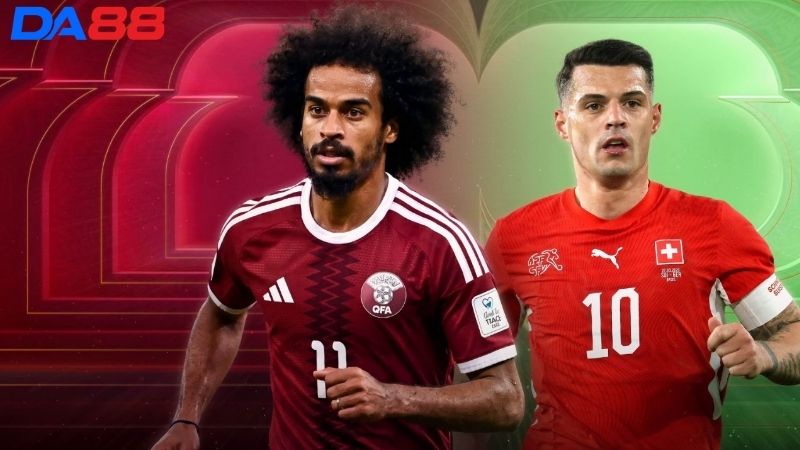 Phong độ của Qatar vs Thụy Sĩ