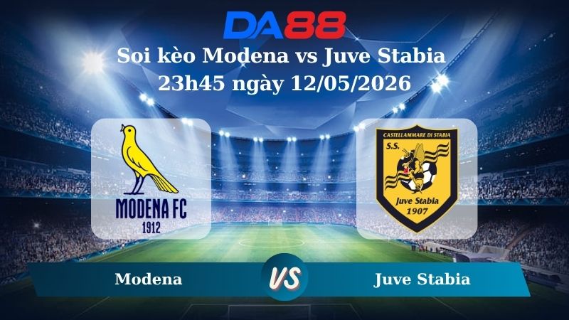 Nhận định soi kèo Modena vs Juve Stabia 23h45 ngày 12/05/2026