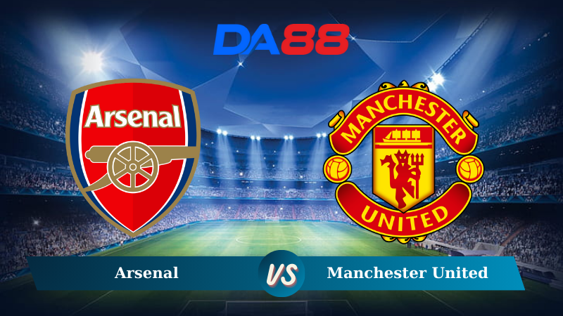 Nhận định soi kèo Arsenal vs Manchester United 03h15 ngày 05/12/2024 – Ngoại hạng Anh DA88