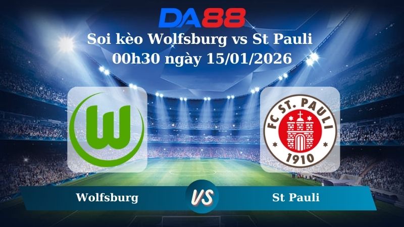 Nhận định soi kèo Wolfsburg vs St Pauli 00h30 ngày 15/01/2026 – Bundesliga  DA88