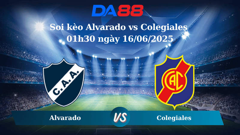 Nhận định soi kèo Alvarado vs Colegiales 01h30 ngày 16/06/2025 - Hạng 2 Argentina DA88