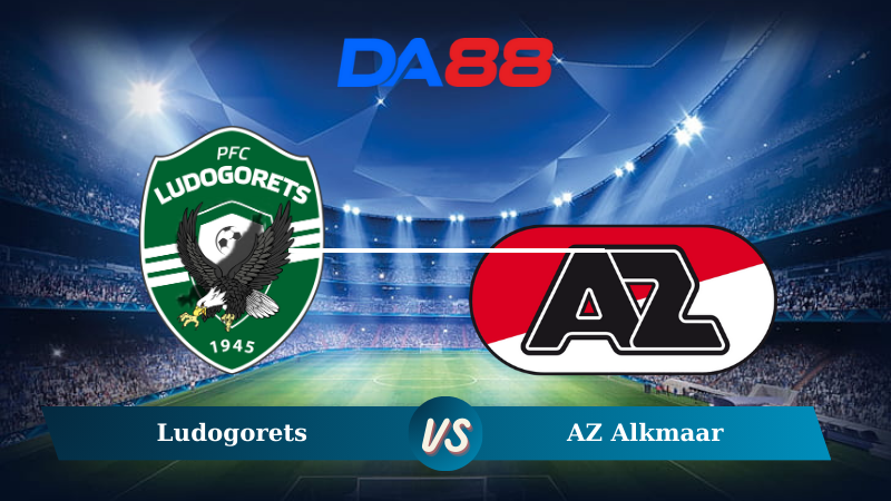 Nhận định soi kèo Ludogorets vs AZ Alkmaar 00h45 ngày 13/12/2024 – Europa League DA88