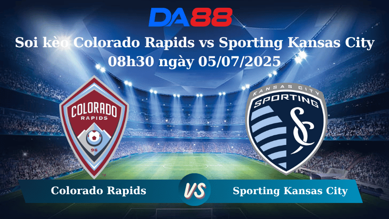 Nhận định soi kèo Colorado Rapids vs Sporting Kansas City 08h30 ngày 05/07/2025 - Nhà nghề Mỹ DA88