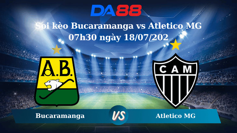 Nhận định soi kèo Bucaramanga vs Atletico MG 07h30 ngày 18/07/2025 - Copa Sudamericana DA88