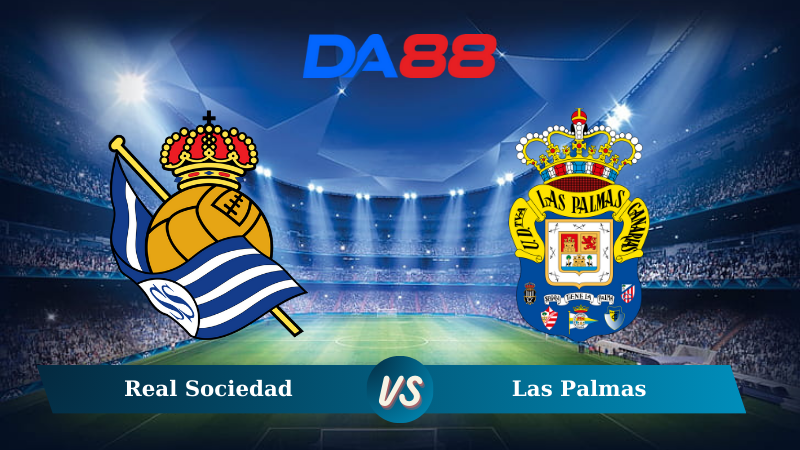 Nhận định soi kèo Real Sociedad vs Las Palmas 00h30 ngày 16/12/2024 - La Liga DA88