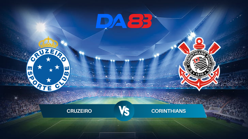Nhận định soi kèo Cruzeiro vs Corinthians 02h00 08/07/2024 – VĐQG Brazil DA88