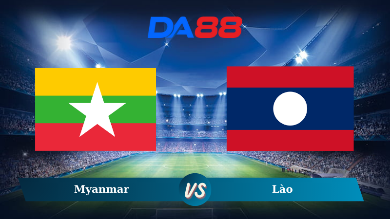 Nhận định soi kèo Myanmar vs Lào 17h30 ngày 18/12/2024 – ASEAN Championship DA88