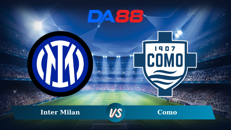 Nhận định soi kèo Inter Milan vs Como 02h45 ngày 24/12/2024 – Serie A DA88