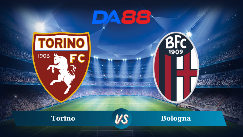 Nhận định soi kèo Torino vs Bologna 21h00 ngày 21/12/2024 – Serie A DA88