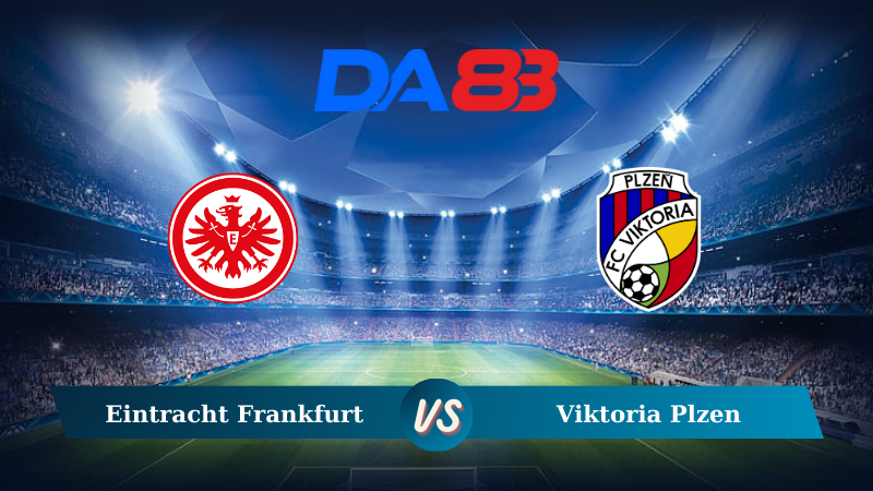 Nhận định soi kèo Eintracht Frankfurt vs Viktoria Plzen 02h00 ngày 27/09/2024 – Europa League DA88