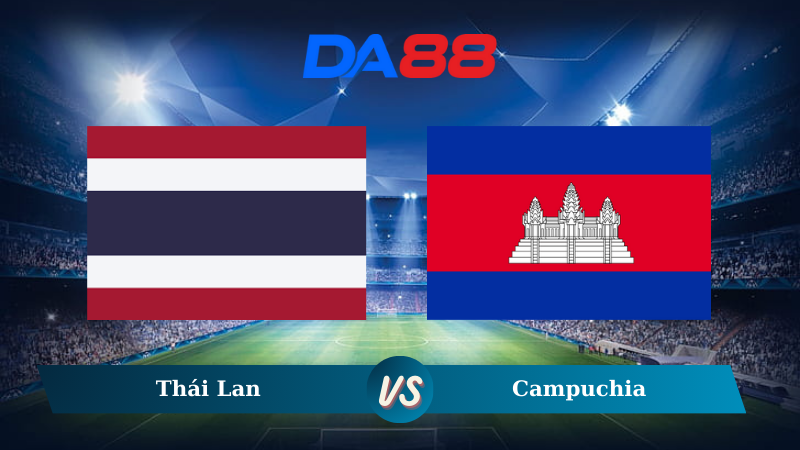 Nhận định soi kèo Thái Lan vs Campuchia 20h00 ngày 20/12/2024 - ASEAN Championship DA88