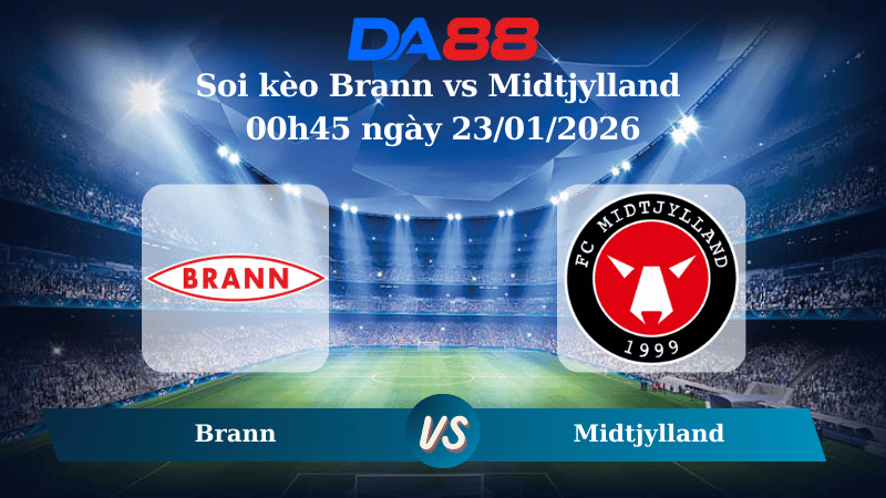 Nhận định soi kèo Brann vs Midtjylland 00h45 ngày 23/01/2026 – Europa League DA88