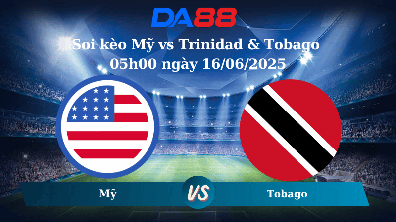 Nhận định soi kèo Mỹ vs Trinidad và Tobago 05h00 ngày 16/06/2025 – Concacaf Gold Cup DA88