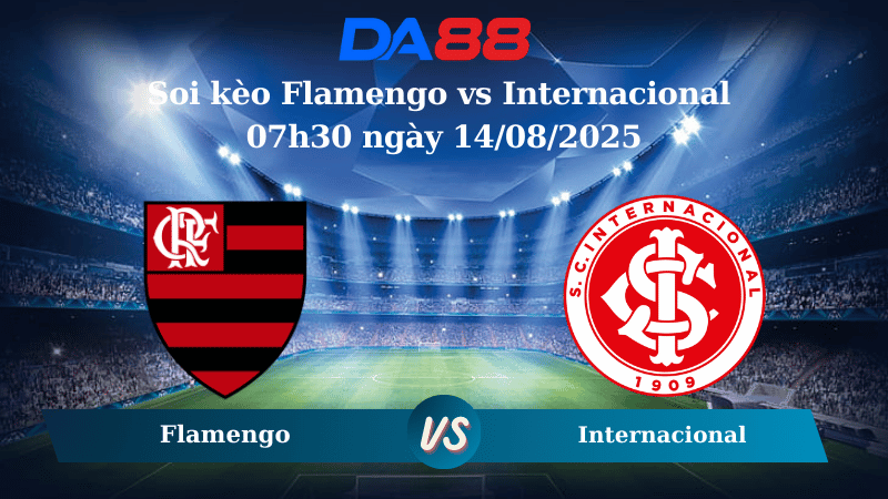 Nhận định soi kèo Flamengo vs Internacional 07h30 ngày 14/08/2025 - Copa Libertadores DA88