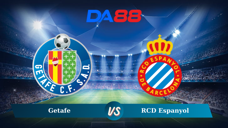 Nhận định soi kèo Getafe vs RCD Espanyol 03h00 ngày 10/12/2024 – La Liga DA88