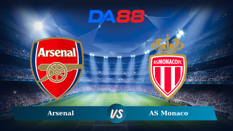 Nhận định soi kèo Arsenal vs AS Monaco 03h00 ngày 12/12/2024 – Champions League DA88