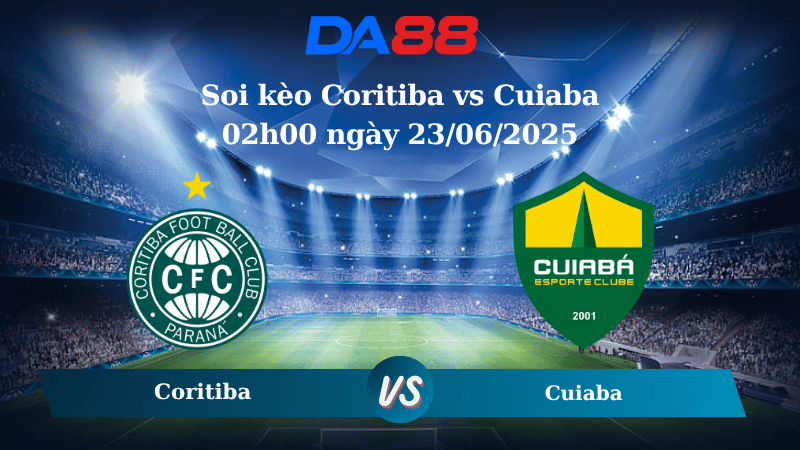 Nhận định soi kèo Coritiba vs Cuiaba 02h00 ngày 23/06/2025 - Hạng 2 Brazil  DA88