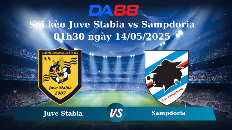 Nhận định soi kèo Juve Stabia vs Sampdoria 01h30 ngày 14/05/2025 - Serie B DA88