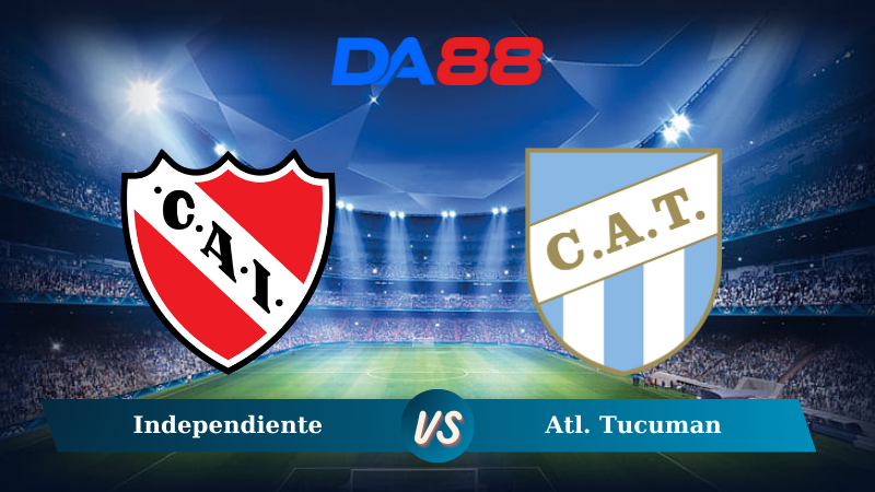 Nhận định soi kèo Independiente vs Atl. Tucuman 07h30 ngày 10/12/2024 - VĐQG Argentina DA88