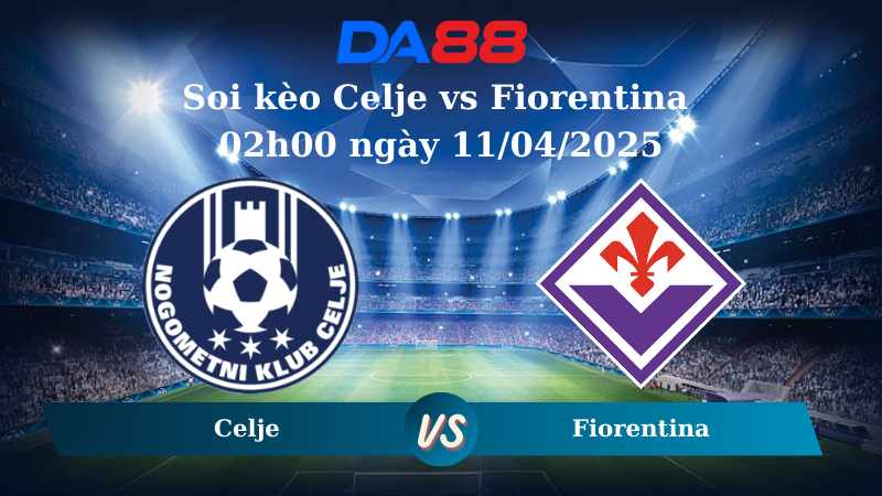 Nhận định soi kèo Celje vs Fiorentina 02h00 ngày 11/04/2025 - Conference League DA88