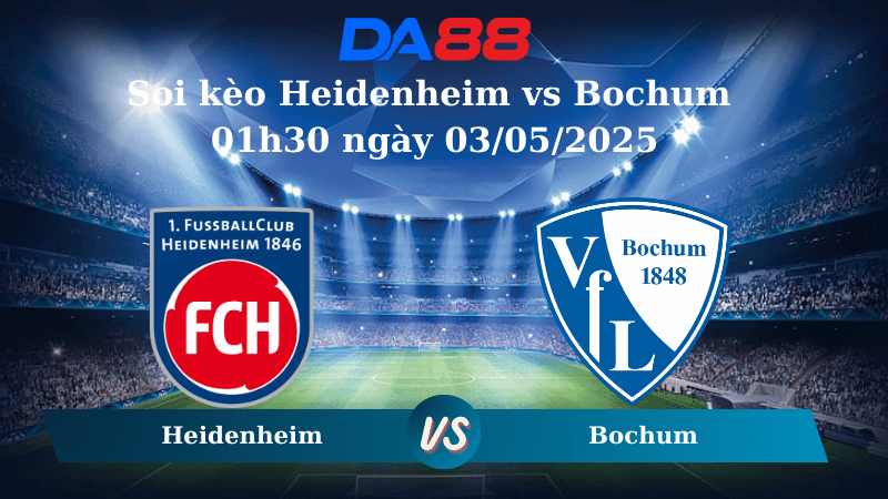 Nhận định soi kèo Heidenheim vs Bochum 01h30 ngày 03/05/2025 - Bundesliga  DA88