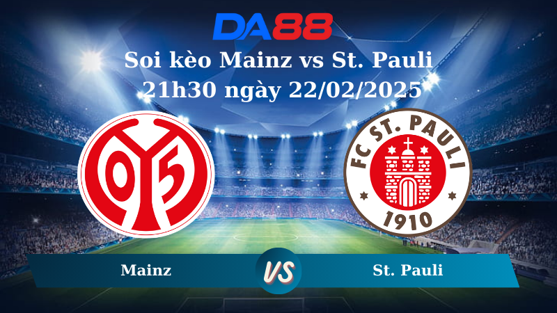 Nhận định soi kèo Mainz vs St. Pauli 21h30 ngày 22/02/2025 – Bundesliga DA88
