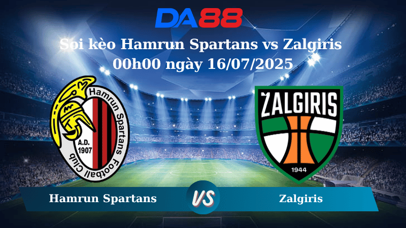 Nhận định soi kèo Hamrun Spartans vs Zalgiris 00h00 ngày 16/07/2025 - Vòng loại Champions League DA88