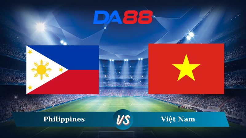 Nhận định soi kèo Philippines vs Việt Nam 20h00 ngày 18/12/2024 - ASEAN Championship DA88