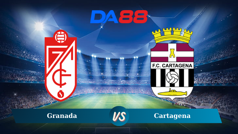 Nhận định soi kèo Granada vs Cartagena 01h00 ngày 18/12/2024 - Hạng 2 Tây Ban Nha DA88