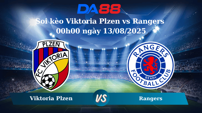 Nhận định soi kèo Viktoria Plzen vs Rangers 00h00 ngày 13/08/2025 - Vòng loại Champions League  DA88